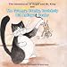The Adventures of Angel and Mr. Kitty: and The Grumpy,Cranky, Crotchety Old Antique D...