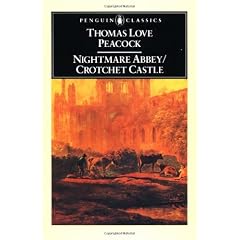 Nightmare Abbey & Crotchet Castle (Penguin Classics)