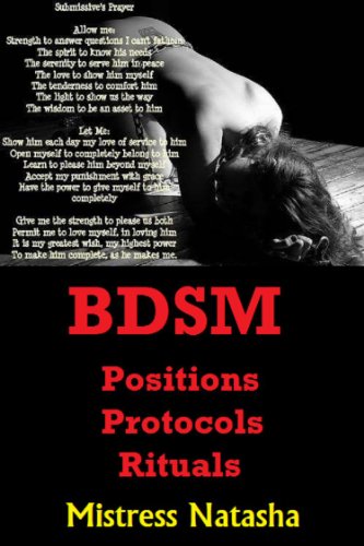 BDSM - Positions, Protocols, and Rituals