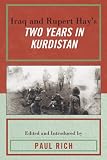 Iraq and Rupert Hay s Two Years in Kurdistan (Middle East Classics)