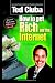 How to Get Rich on the Internet: America's 21 Top-Gun Internet Marketers Reveal Their Insider Secrets to Outrageous Internet Marketing Success!