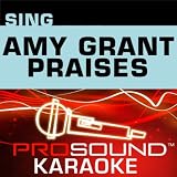 Sing Amy Grant Praises (Karaoke Performance Tracks)