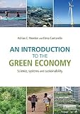 An introduction to the green economy : science, systems and sustainability