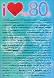 I Love the 80s Greatest Quotes Movie Poster Print - 13x19