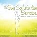 The Sun Salutation Exercise: (Surya Namaskara)