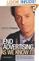 The End of Advertising as We Know It