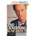 The End of Advertising as We Know It