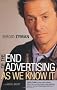 The End of Advertising as We Know it