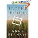 Trophy House: A Novel