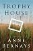 Image of Trophy House: A Novel