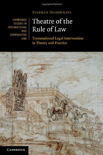 Theatre of the Rule of Law (Cambridge Studies in International and Comparative Law)