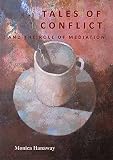 Tales of conflict : and the role of meditation