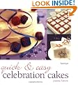Quick and Easy Celebration Cakes (Hamlyn Food & Drink S.)