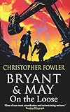 Bryant & May on the loose