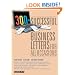300+ Successful Business Letters for All Occasions (Barron's 300+ Successful Business Letters for All Occasions)