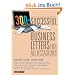 300+ Successful Business Letters for All Occasions (Barron's 300+ Successful Business Letters for All Occasions)