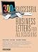 Book cover of 300+ Successful Business Letters for All Occasions (Barron's 300+ Successful Business Letters for All Occasions).