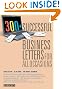 300+ Successful Business Letters for All Occasions (Barron's 300+ Successful Business Letters for All Occasions)