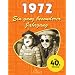 1972: Ein ganz besonderer Jahrgang