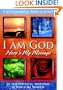 I Am God: Here's My Message