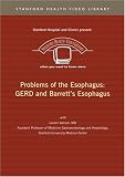 Problems of the Esophagus: GERD and Barrett's Esophagus