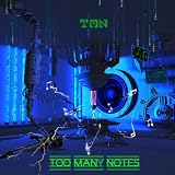 Too Many Notes