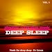 Deep Sleep Vol 1