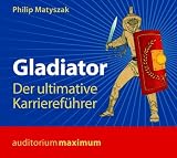 Produkt-Bild: Gladiator: Der ultimative Karrieref&uuml;hrer