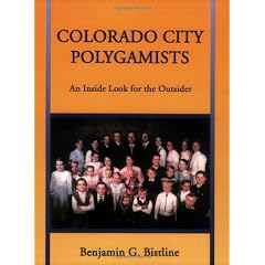 Colorado City Polygamists: An Inside Look for the Outsider
