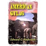 Surviving an American Gulag