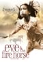 Eve & the Fire Horse DVD - Sundance Film Festival Jury Prize Winner