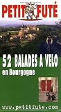 52 balades à vélo en Bourgogne
