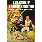 Best of Edmond Hamilton by Edmond Hamilton and Leigh Brackett