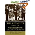 The Kennedys Amidst the Gathering Storm: A Thousand Days in London, 1938-1940