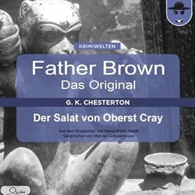 Der Salat von Oberst Cray (Father Brown - Das Original 22)