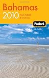 Fodor's Bahamas 2010: plus Turks and Caicos (Travel Guide)