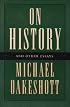 ON HISTORY AND OTHER ESSAYS