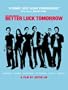 Better Luck Tomorrow