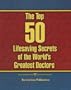 The Top 50 Lifesaving Secrets of the World's Greatest Doctors