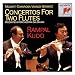 Mozart, Cimarosa, Vivaldi, Stamitz: Concertos for Two Flutes
