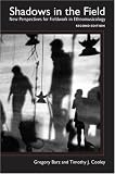 Shadows in the Field: New Perspectives for Fieldwork in Ethnomusicology
