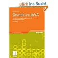 Grundkurs JAVA: Von den Grundlagen bis zu Datenbank- und Netzanwendungen