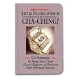 Little Platinum Book of Cha-Ching: 32.5 Strategies to Ring Your Own (Cash) Register in Business and Personal Success (Jeffrey Gitomer's Little Books)