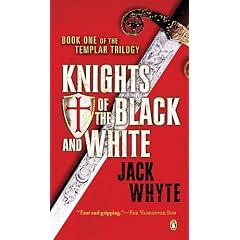 Jack Whyte – Knights Of The Black And White