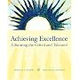 Achieving Excellence: Educating the Gifted and Talented