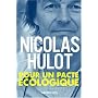 Pour un pacte �cologique de Nicolas Hulot