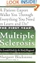 The First Year: Multiple Sclerosis: An Essential Guide for the Newly Diagnosed