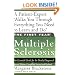 The First Year: Multiple Sclerosis: An Essential Guide for the Newly Diagnosed