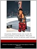 Famous Birthdays on June 29, Including Gary Busey, Nicole Scherzinger, Slim Pickens and More