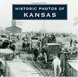 Historic Photos of Kansas